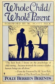 Cover of Whole Child, Whole Parent