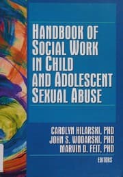 Cover of Handbook of social work in child and adolescent sexual abuse