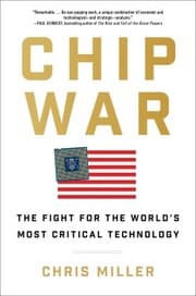 Cover of Chip War: The Quest to Dominate the World's Most Critical Technology