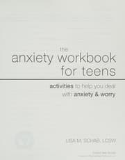 Cover of The anxiety workbook for teens