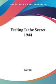 Cover of Feeling Is the Secret