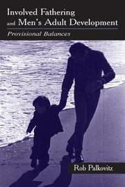 Cover of Involved Fathering and Men's Adult Development