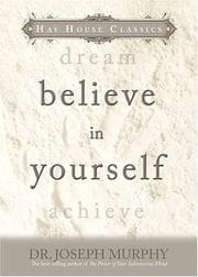 Cover of Believe In Yourself (Hay House Classics)