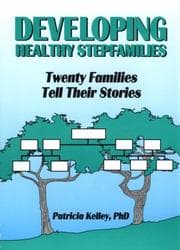 Cover of Developing Healthy Stepfamilies