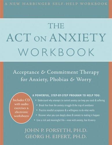 Cover of The mindfulness & acceptance workbook for anxiety