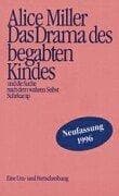 Cover of Das Drama des begabten Kindes und die Suche nach dem wahren Selbst