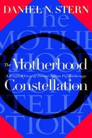 Cover of The motherhood constellation