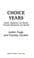 Cover of Choice Years