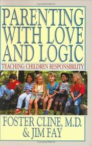 Cover of Parenting with love and logic