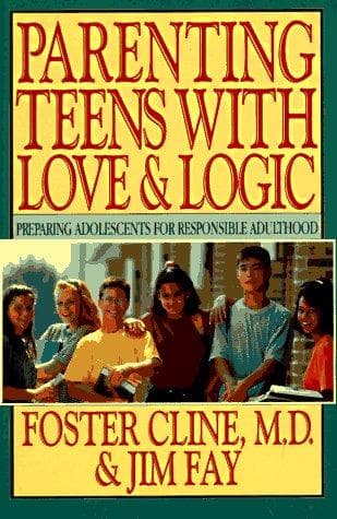 Cover of Parenting teens with love & logic