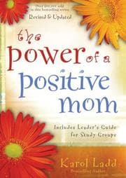 Cover of The Power of a Positive Mom