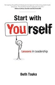 Cover of Start With Yourself: A New Vision for Work & Life
