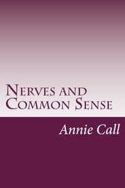 Cover of Nerves and Common Sense
