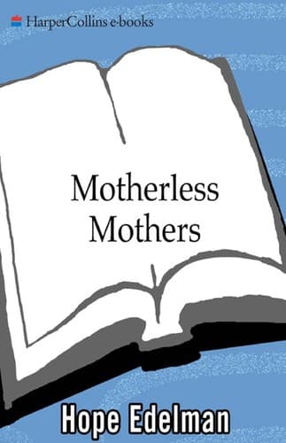 Cover of Motherless mothers