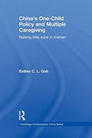 Cover of China's One-Child Policy and Multiple Caregiving