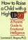 Cover of How to Raise a Child with a High EQ